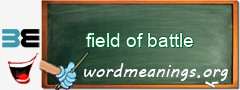 WordMeaning blackboard for field of battle